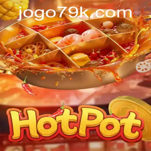 Discover the Thrills of Hotpot: A New Gaming Sensation