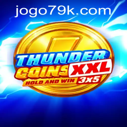 Exploring ThunderCoinsXxl: A New Era of Gaming